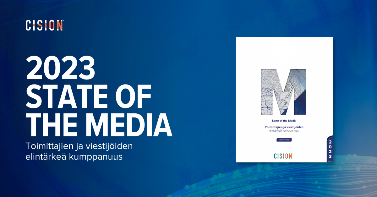 Cision State of the Media 2023 Finland